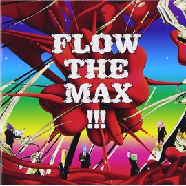 FLOW THE MAX!!!