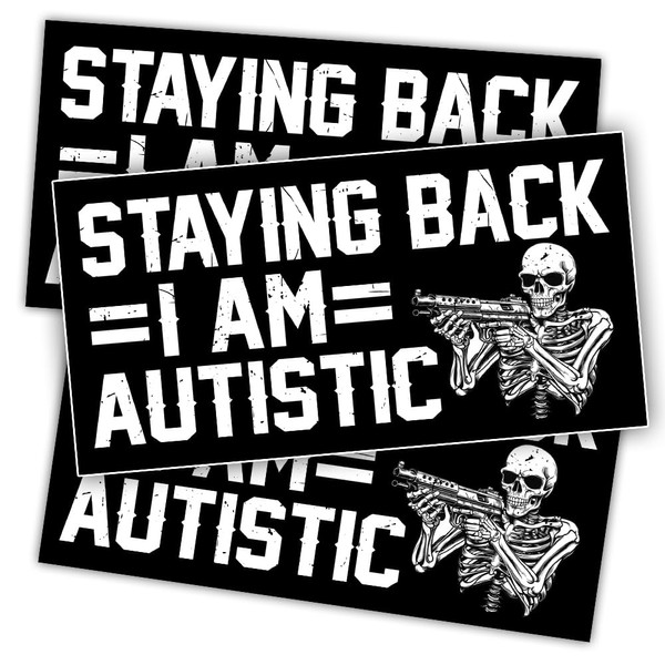 VOTANTA (7.5"x3.75") - Stay Back I Am Autistic Bumper Sticker,
