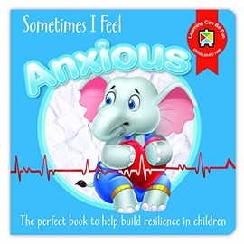 Learning Can Be Fun Sometimes I Feel Anxious Early Learning Book