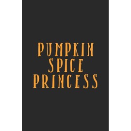 Pumpkin Spice Princess: Pumpkin Spice Journal
