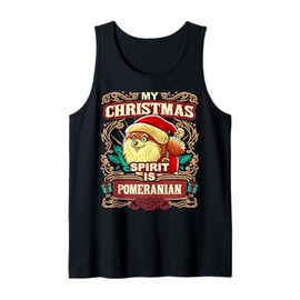 Pomeranian My Christmas Spirit Dog Santa Claus Elf Reindeer Tank Top