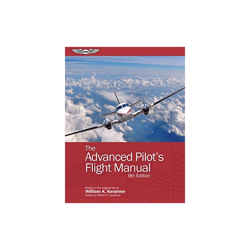 The Advanced Pilot's Flight Manual