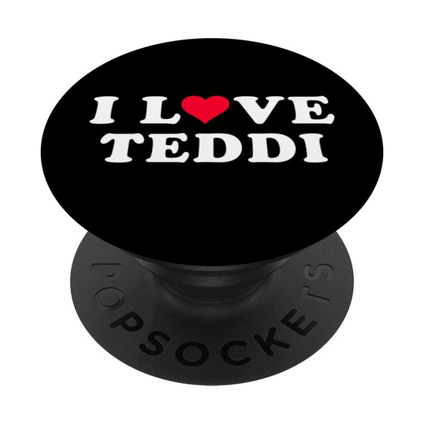 I Love Teddi Matching Girlfriend & Boyfriend Teddi Name PopSockets