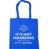 Hippowarehouse It's not hoarding if it's books (version 2) Tote