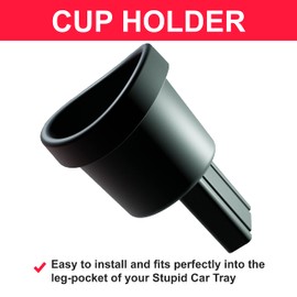 Stupid Car Tray - Cup/Bottle Holder - Drink Holder Accessory for Stupid Car Tray - Fits Large Tumbler & Most Other Bottles, Cups, Cans Black