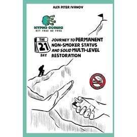The 21-Day Journey to Permanent Non-Smoker Status and Solid Multi-Level Restoration