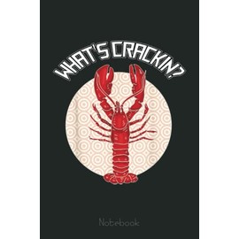 What's Crackin Funny Red Lobster Joke Summer Vacation Beach Notebook: Drawing Journal and Summer Notebook for Children Summer Journal For Kids With Writing Prompts, Interactive Diary Scrapbook