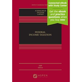 Federal Income Taxation [Connected Casebook] (Aspen Casebook)