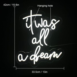 It Was All A Dream Neon Sign，Neon signs For Wall Decor, LED Signs Bedroom Club Office Hotel Pub Cafe Dream Neon Lights Wedding Birthday Party，Room Decor,Aesthetic Room Decor(White)