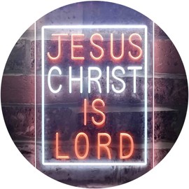 Jesus Christ is Lord Room Display Dual Color LED Neon Sign White & Orange 8.5" x 12" st6s23-i3236-wo