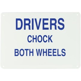 Brady 43426 14" Width X 10" Height B-555 Aluminum, Blue on White Traffic Sign Industrial, Legend "Drivers Chock Both Wheels"