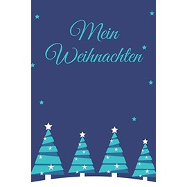 Mein Weihnachten: A5 Liniert Lustiges Weihnachts Motiv Notizbuch für Weihnachten oder Nikolaus als Geschenk für die Adventszeit, Weihnachtswünsche und Weihnachtsplanung 120 Seiten 6x9