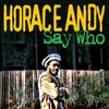 Who Say [Vinyl LP]