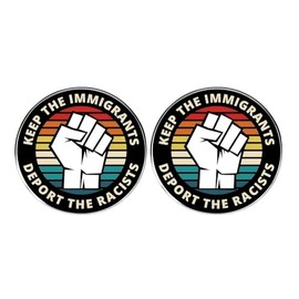 2 Pcs Keep the Immigrants Deport the Racists Pins, Anti-Deportation Pro-Immigrant Fist Round Button Pins, Men's and Women's Activity Metal Alloy Badges