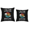 I Blow Better Than Anyone Leaf Blower Throw Pillow