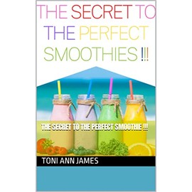  THE SECRET TO THE PERFECT SMOOTHIE !!!