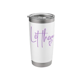 Let Them Heart Script Lavender Purple Women Let Them Stainless Steel Insulated Tumbler