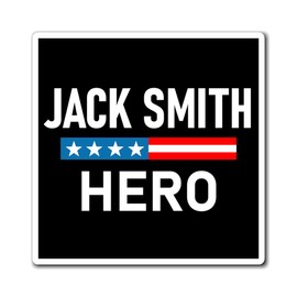 Jack Smith American Hero Magnet Funny Anti Trump Car Magnet Bumper Sticker