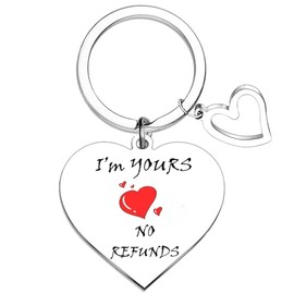 I'm Yours No Refunds Keychain Funny Couple Gifts Valentines Day Gifts for Him Her Husband Keychain Wedding Anniversary Keychain for Husband Wife Fiance Fiancee Boyfriend Girlfriend Birthday Gifts