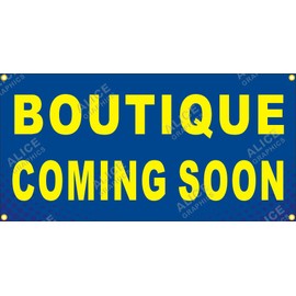 Alice Graphics 22" X 44" Boutique Coming Soon Banner Sign (Design #6), Existing Text Change Available (Optional)