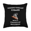 Weekend Forecast Cigars With A Chance Of Bourbon Funny Cigar