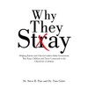 Why They Stay: Helping Parents and Church Leaders Make Investments