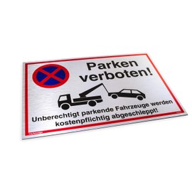 Sign Parken verboten | Aluminium 30 x 20 cm | Unberechtigt parkende Fahrzeuge werden kostenpflichtig abgeschleppt! | Silver Brushed Elegant Look | Sturdy Aluminium Sign with UV Protection | Parking