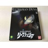 Ultraman Dyna ri-hurassya- Ultraman Dyna