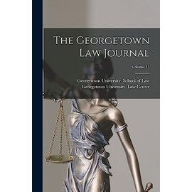 The Georgetown Law Journal; Volume 11