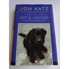 Izzy & Lenore: Two Dogs, an Unexpected Journey, and Me