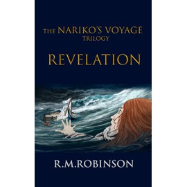 The Nariko's Voyage Trilogy - Revelation