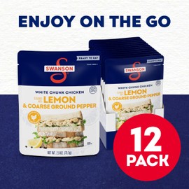 SWANSON S Lemon and Coarse Ground Pepper White Chunk Cooked Chicken, Ready to Eat, On-the-Go Meals, 2.6 oz Pouch (Case of 12)