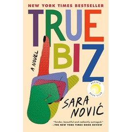 True Biz: A Novel