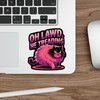 Oh Lawd He Treading Sticker Fat Cat Waterproof Vinyl Bumper