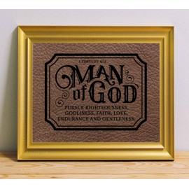 "Man of God-Pursue Godliness-Faith-Gentleness"- 1 Timothy 6:11 Bible Verse Wall Art-10 x 8"-Motivational Scripture Wall Print-Ready to Frame. Ideal Home-Office-Church-Man Cave Décor. Perfect for Dad!