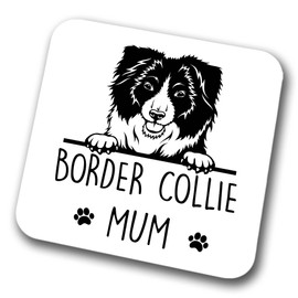 Border Collie Mum Coaster Pet Present Border Collie Dog Mum Dad Friend Joke Funny Gift Birthday Christmas, Hardboard Coaster