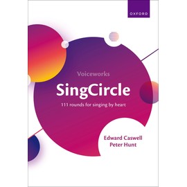 SingCircle: 111 rounds for singing by heart (Voiceworks)