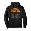 Bird Nerd Retro Vintage Distressed Bird Watcher Watching Pullover Hoodie