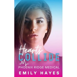 Hearts Collide: A Lesbian/Sapphic Surgeon Medical Romance