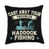 Funny Haddock Fishing Gift for Men & Women Cast Away