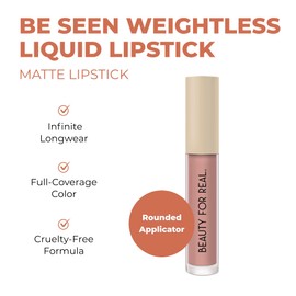 Beauty For Real Be Seen Weightless Liquid Lipstick, Exposure - Neutral Beige Nude - Matte, Full-Coverage, Longwear Color - Non-Drying Formula with Jojoba & Avocado Oils - Cruelty Free