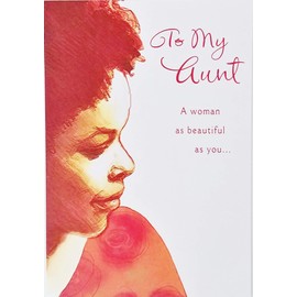 Greeting Card To My Aunt - A Woman As Beautiful As You Deserves A Beautiful Year - Happy Birthday (Black African American)