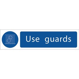 Draper 73102 "Use Guards" Mandatory Sign