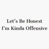 Im Offensive Bumper Sticker Vinyl Decal 5 inches