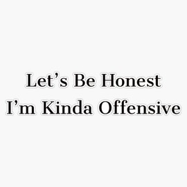 Im Offensive Bumper Sticker Vinyl Decal 5 inches