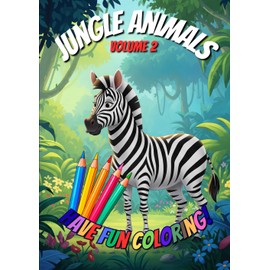 Jungle Animals Coloring Book Volume 2