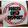 Unbranded 4x4" No Forced Child Support Decal Choose Pro Life