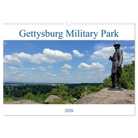 Gettysburg Military Park (Wandkalender 2026 DIN A3 quer), CALVENDO Monatskalender: 12 ausgewählte Bilder vom Gettyburg Military Park für Interessierte am Amerikanischen Bürgerkrieg (CALVENDO Orte)