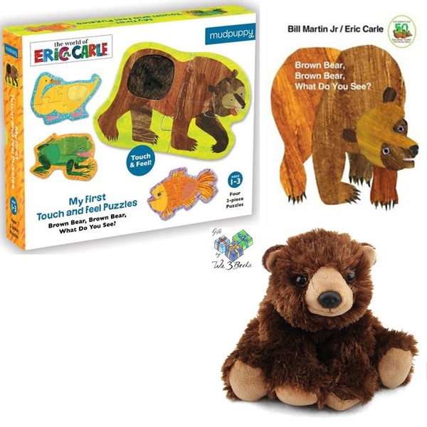Brown Bear, Brown Bear What Do You See? Bill Martin Jr , Brown Bear Plush Toy, My First Touch & Feel World of Eric Carle 3 Piece Puzzles and Book Bag (an Educational Gift Set with Invaluable Lessons)