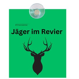 Hunter in the Territory Suction Cup Sign - Olanmarp Hunting Vehicle Identification for Safety in the Area of UV, UV Resistant, Includes Suction Cup - Made in EU - 10 x 12 cm